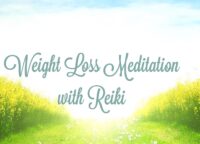 Weight Loss Meditation With Reiki